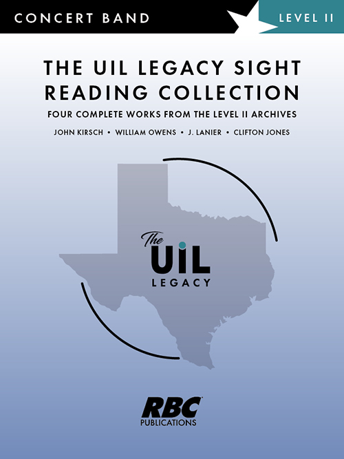 The UIL Legacy Sight Reading Collection (Level II)